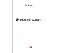 Un Poète Sur La Route