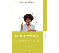Un point c'est tout, la ponctuation efficace