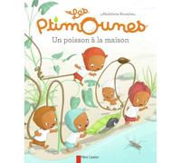 Les Ptimounes - Un poisson à la maison - Madeleine Brunelet - Flammarion Jeunesse Pere Castor - relié - Album jeunesse dès 3 ans