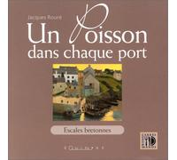 Un Poisson dans chaque port : Escales bretonnes