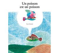Un Poisson Est Un Poisson