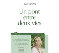 Un pont entre deux vies