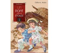 Un pont entre les étoiles - tome 1 (01)