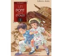 Un pont entre les étoiles - tome 1 Kyukkyupon (Auteur), Sebastien Ludmann (Traduction)
