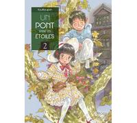 Un pont entre les étoiles - tome 2