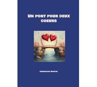 Un pont pour deux coeurs