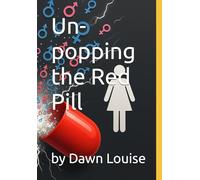 Un-popping the Red Pill
