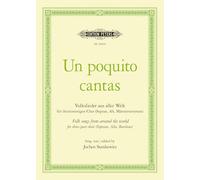 Un poquito cantas: Folksongs from Around the World for three-part choir (Soprano, Alto, Baritone)