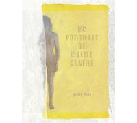 Un portrait de moitié claire - Pierre Duba - Six Pieds Sous Terre - broché - Bande dessinée