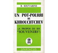 Un pot-pourri de Kroutchev