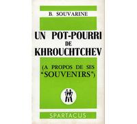 Un pot-pourri de Kroutchev - Boris Souvarine - Amis De Spartacus - broché - Essai