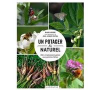 Un potager au naturel Blaise Leclerc (Auteur), Jean-Jacques Raynal (Auteur)