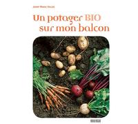 Un potager bio sur mon balcon - Josep Maria Valles Casanova - Rouergue - relié - Guide