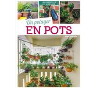 Un potager en pots Alice Delvaille (Auteur)