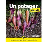Un Potager pour les Nuls, grand format Philippe Collignon (Auteur), Charlie Nardozzi (Auteur)