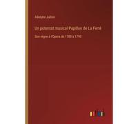 Un Potentat Musical Papillon De La Ferté