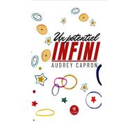 Un potentiel infini - Audrey Capron - Le Lys Bleu - broché - Poésie