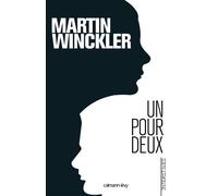 Un pour deux - La Trilogie Twain T01 - Martin Winckler - Calmann-Levy - broché - Roman