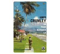 Un pour marquer la cadence - James Crumley - Gallmeister - Poche - Roman