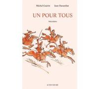 Un pour tous Jean Harambat (Auteur), Thomas Gabison (Conception), Michel Guérin (Auteur)