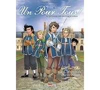 Un pour tous ! – Tome 4 : L'Héritage du Duc de Nevers