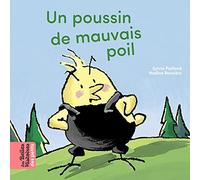 Un poussin de mauvais poil