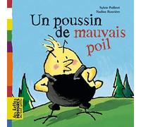 Un poussin de mauvais poil