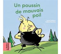 Un poussin de mauvais poil