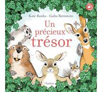 Un précieux trésor Kate Banks (Auteur), Galia Bernstein (Illustration), Eva Grynszpan (Traduction)