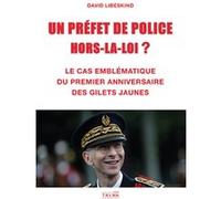 Un Préfet de police hors-la-loi ? David Libeskind (Auteur)