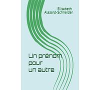 Un prénom pour un autre