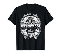 Un Presentador Molon Divertido Humour Para Hombre T-Shirt
