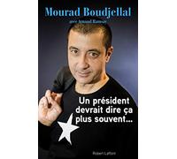 Un président devrait dire ça plus souvent...