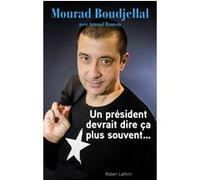 Un président devrait dire ça plus souvent...