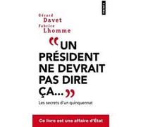 Un président ne devrait pas dire ça