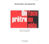 Un prêtre face au SIDA - JOINET-B+PETIT-J.C - Du Jubile - broché - Entretien
