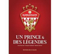 Un Prince & des Légendes Barbagiuans Monaco - Louis Ducruet - Des Moulins Eds - relié - Beau livre