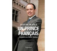 Un prince français: Entretiens avec Fabrice Madouas