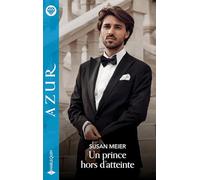Un prince hors d'atteinte