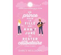 Un prince pour la fille qui avait juré de rester célibataire (jusqu'à lundi): princescharmants.com