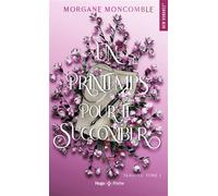 Un printemps pour te succomber - poche Seasons Tome 3 - Morgane Moncomble - Hugo Poche - Poche - Roman