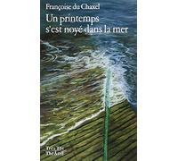 Un printemps s'est noyé dans la mer