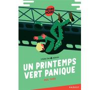 Un printemps vert panique - Paul Thiès - Rageot - broché - Roman adolescent dès 13 ans