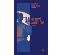 Un privé à Babylone