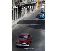 Un privilège inouï