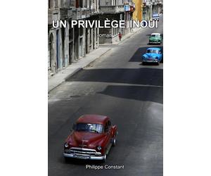 Un privilège inouï