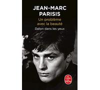 Un problème avec la beauté: Delon dans les yeux