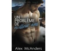 Un problème de meilleur ami: Romance Geek/Sportif MM