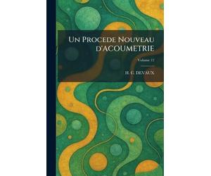 Un Procede Nouveau d'ACOUMETRIE