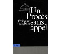 Un procès sans appel - Freidoune Sahebjam - Grasset - broché - Livre